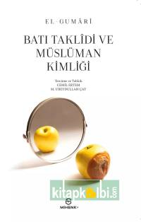 Batı Taklidi ve Müslüman Kimliği