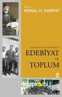 Osmanlıdan Günümüze Edebiyat Ve Toplum