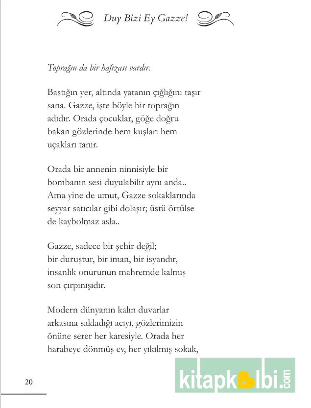 Toğrağı Şadetler Sulanan Şehir Gazze