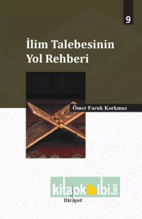 İlim Talebesinin Yol Rehberi