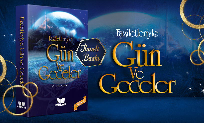 Faziletleriyle Gün ve Geceler