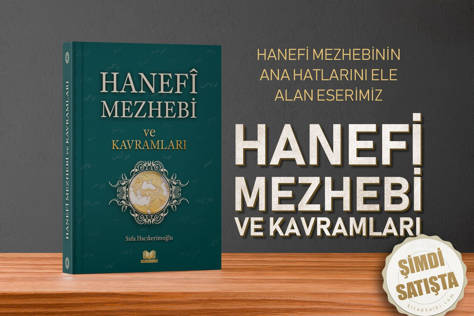 Hanefi Mezhebi ve Kavramları