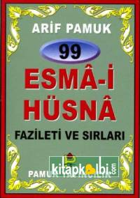 99 Esmai Hüsna Fazileti ve Sırları Dua 099