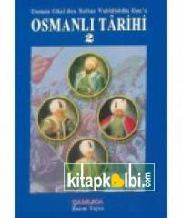 Osmanlı Tarihi Cilt 2