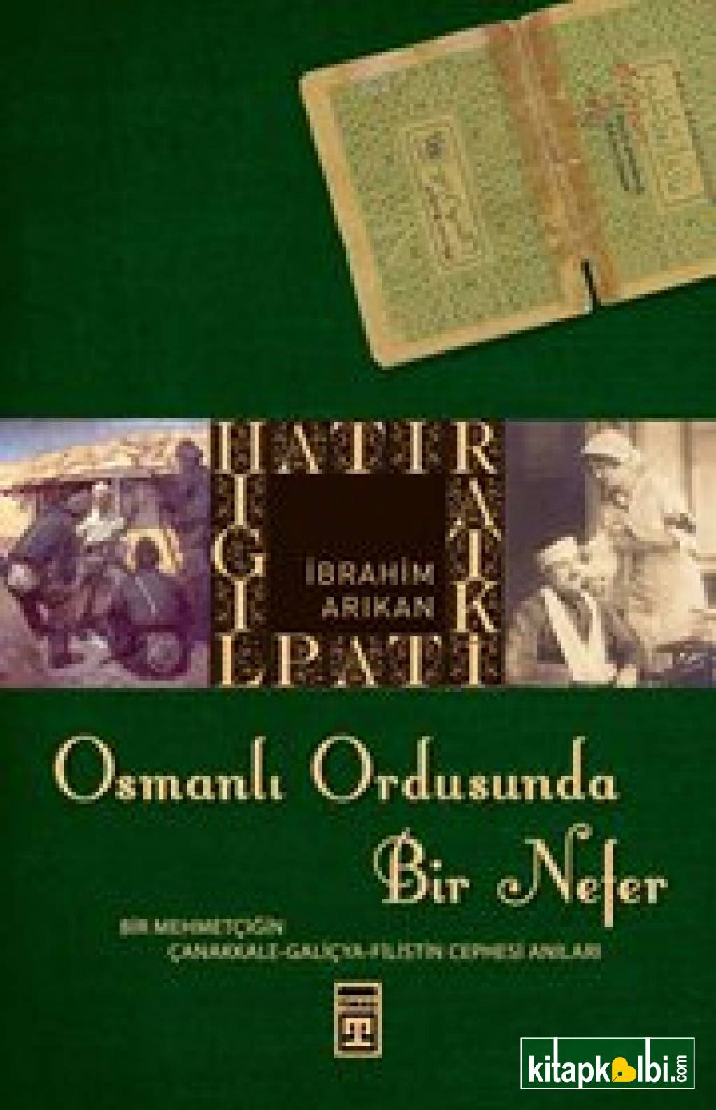 Osmanlı Ordusunda Bir Nefer