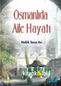 Osmanlıda Aile Hayatı