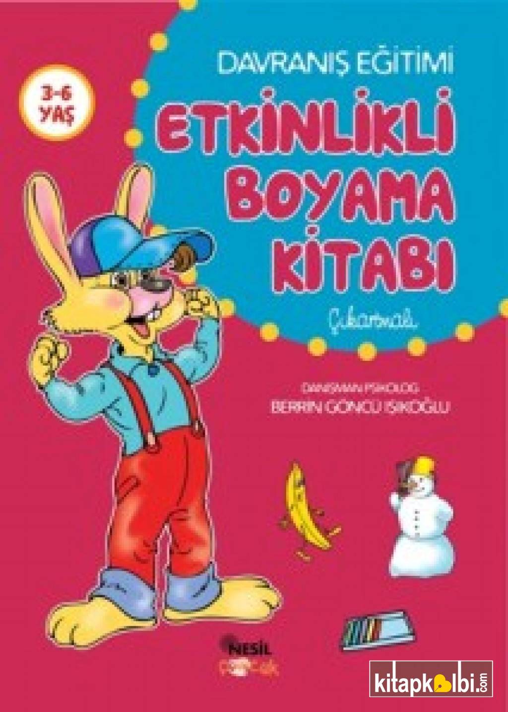 Davranış Eğitimi Etkinlikli Boyama Kitabı