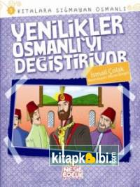 Yenilikler Osmanlıyı Değiştiriyor