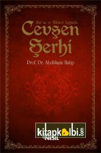 Kuran ve Hikmet Işığında Cevşen Şerhi