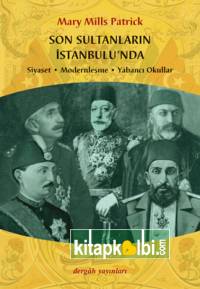 Son Sultanların İstanbulu'nda