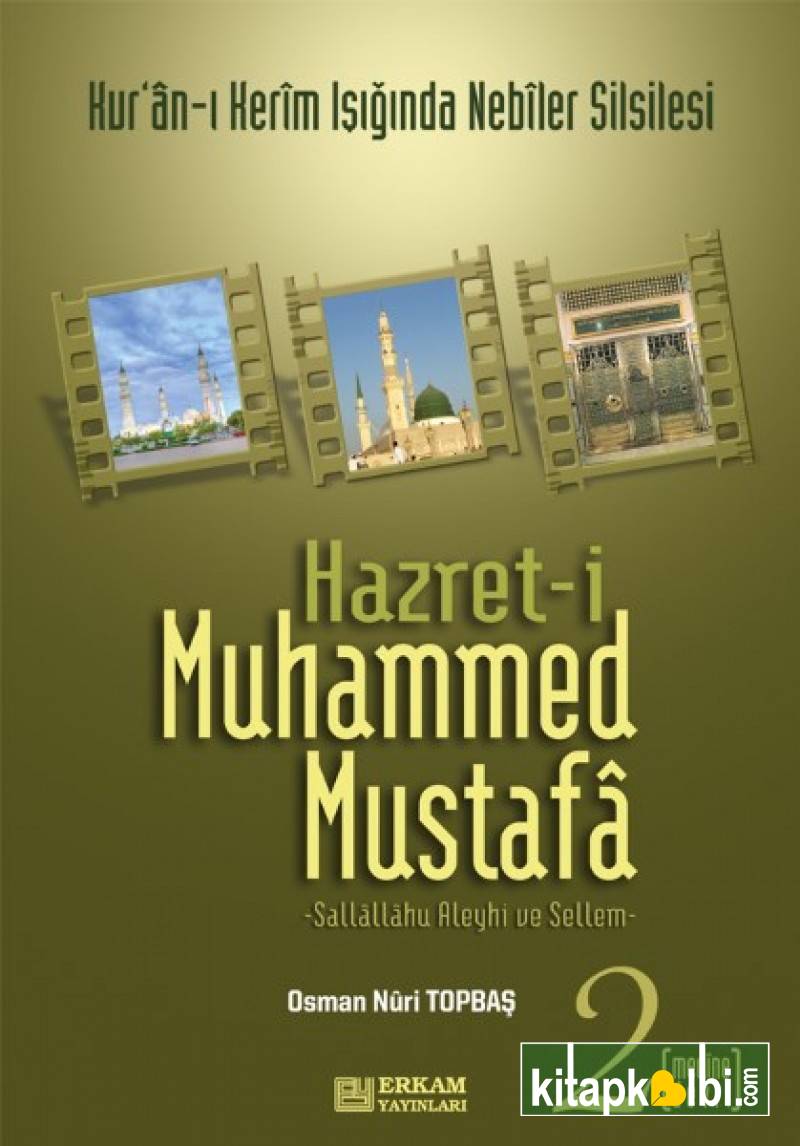 Hazreti Muhammed Mustafa sav 2 Medine Dönemi