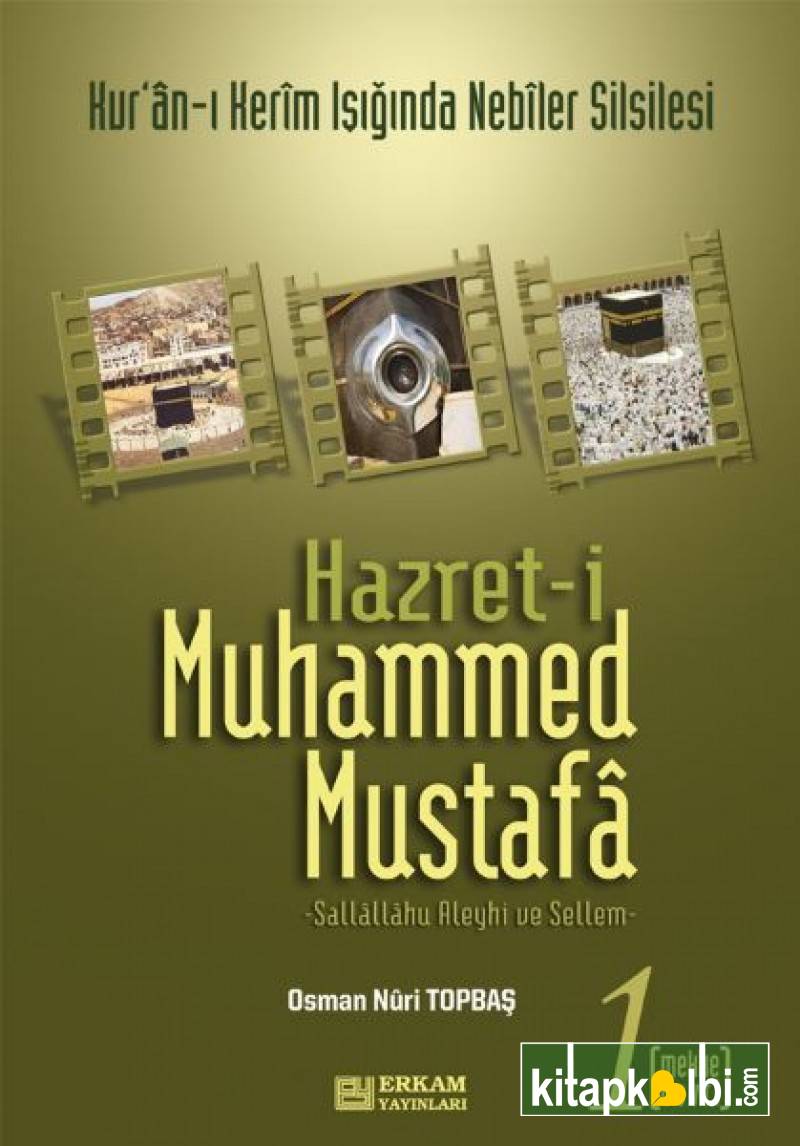 Hazreti Muhammed Mustafa sav 1 Mekke Dönemi