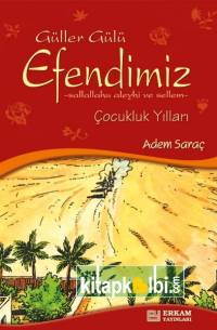Güller Gülü Efendimiz