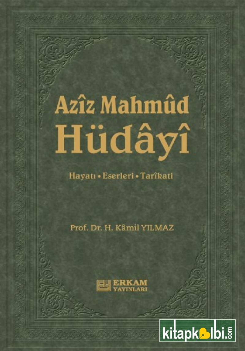 Aziz mahmud hüdayi. Aziz Mahmud Hudoyi. Aziz Mahmud Hudoyi o'zbek Tilida.