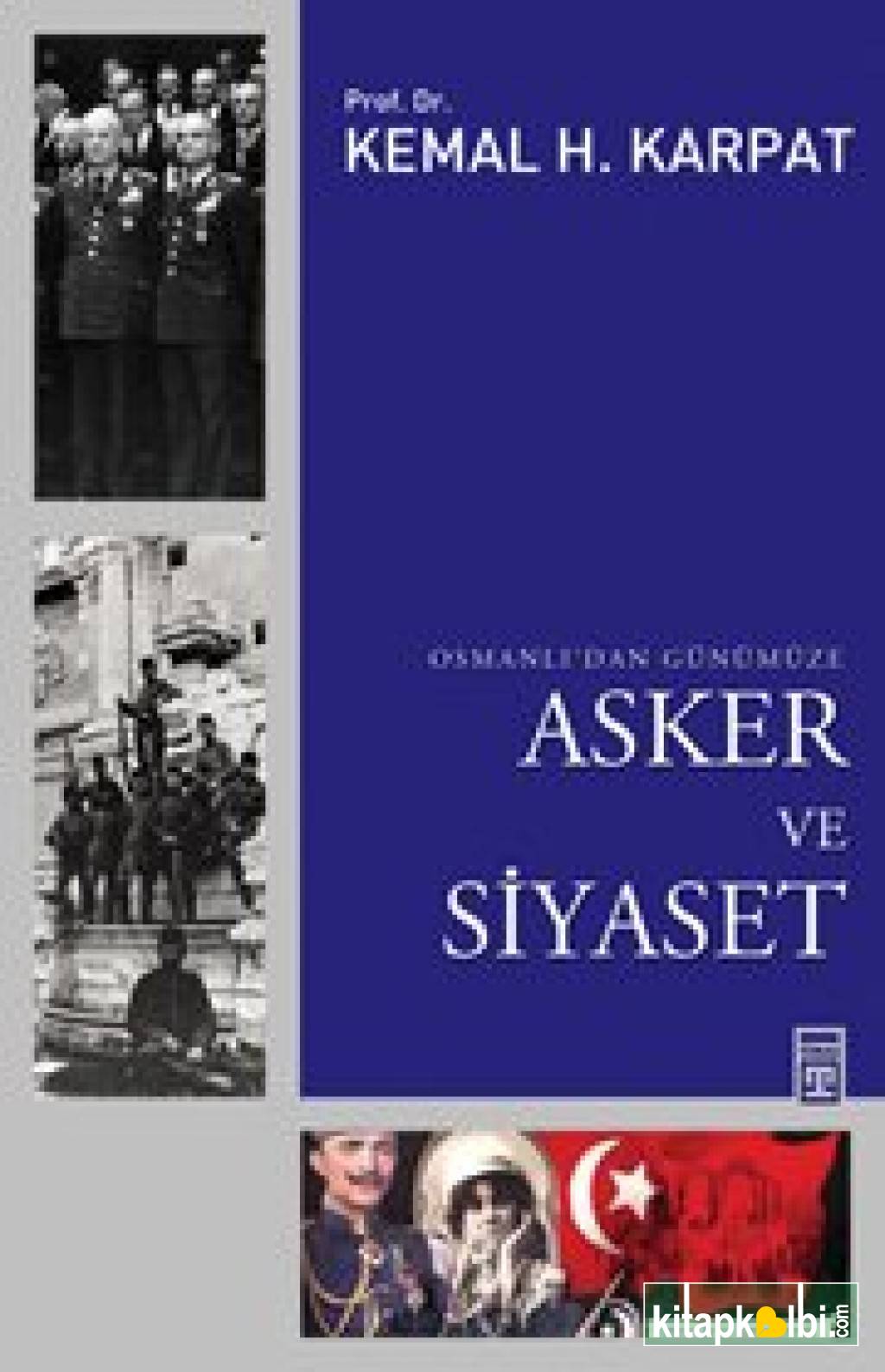 Osmanlıdan Günümüze Asker Ve Siyaset