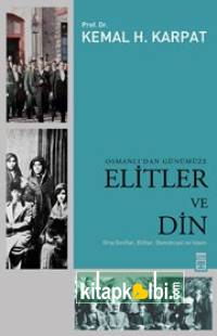 Osmanlıdan Günümüze Elitler Ve Din