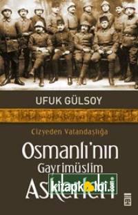 Osmanlının Gayrimüslim Askerleri