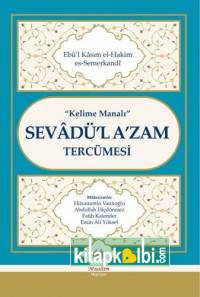 Sevadül Azam ve Tercümesi Kelime Anlamlı
