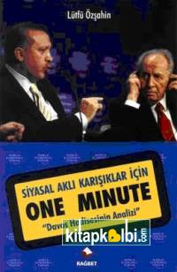 Siyasal Aklı Karışıklar İçin One Minute