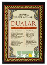 Kur’ân ve Sünnet Kaynaklı Dualar