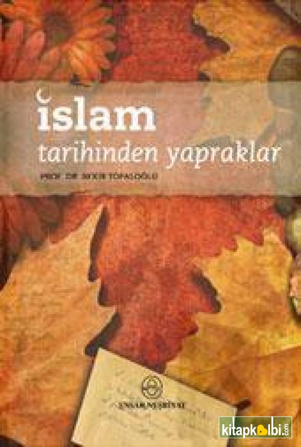 İslam Tarihinden Yapraklar