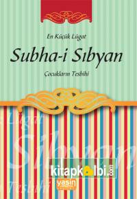 Subhai Sıbyan Çocukların Tesbihi
