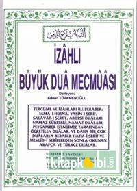 İzahlı Büyük Dua Mecmuası