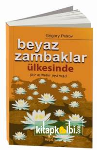 Beyaz Zambaklar Ülkesinde