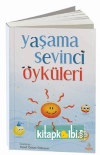 Yaşama Sevinci Öyküleri