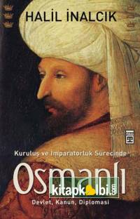 Kuruluş ve İmparatorluk Sürecinde Osmanlı