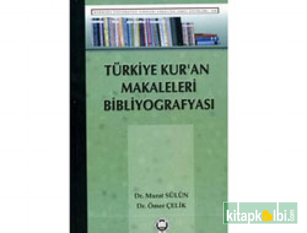 Türkiye Kuran Makaleleri Bibliyografyası