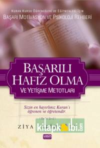Başarılı Hafız Olma ve Yetiştirme Metotları