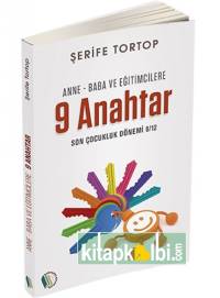 Anne Baba Ve Eğitimcilere 9 Anahtar
