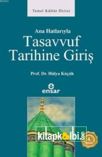 Anahatlarıyla Tasavvuf Tarihine Giriş