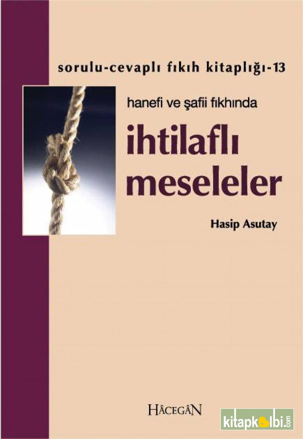 İhtilaflı Meseleler Hanife ve Şafi Fıkhında
