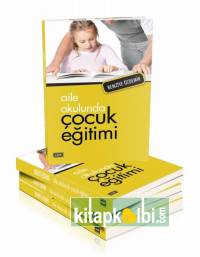 Aile Okulunda Çocuk Eğitimi