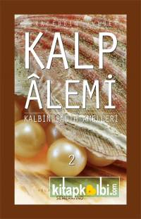 Kalp Alemi Kalbin Salih Amelleri 2