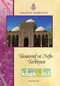 Tasavvuf ve Nefis Terbiyesi-Karton Kapak