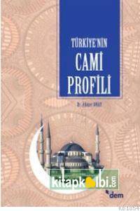 Türkiyenin Cami Profili