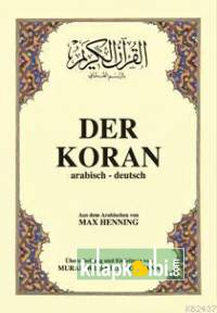 Der Koran B. Boy 1. Hamur K. Kapak ( Arapça - Almanca K. K. Ve Meali )