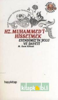 Hz. Muhammed'i Hissetmek