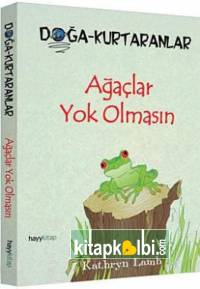 Ağaçlar Yok Olmasın
