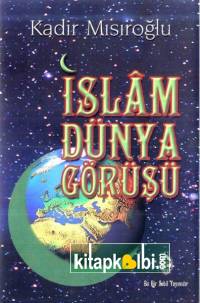 İslam Dünya Görüşü