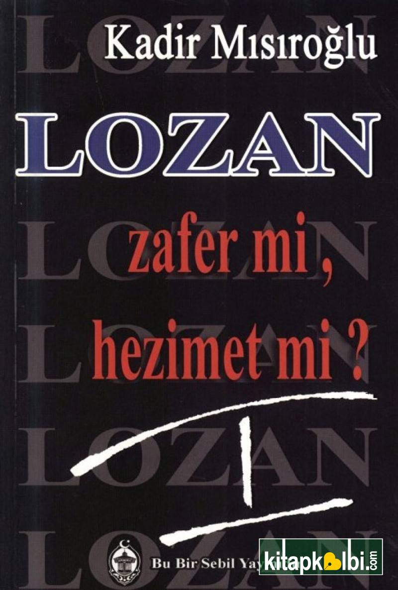 Lozan Zafer Mi Hezimet Mi 1