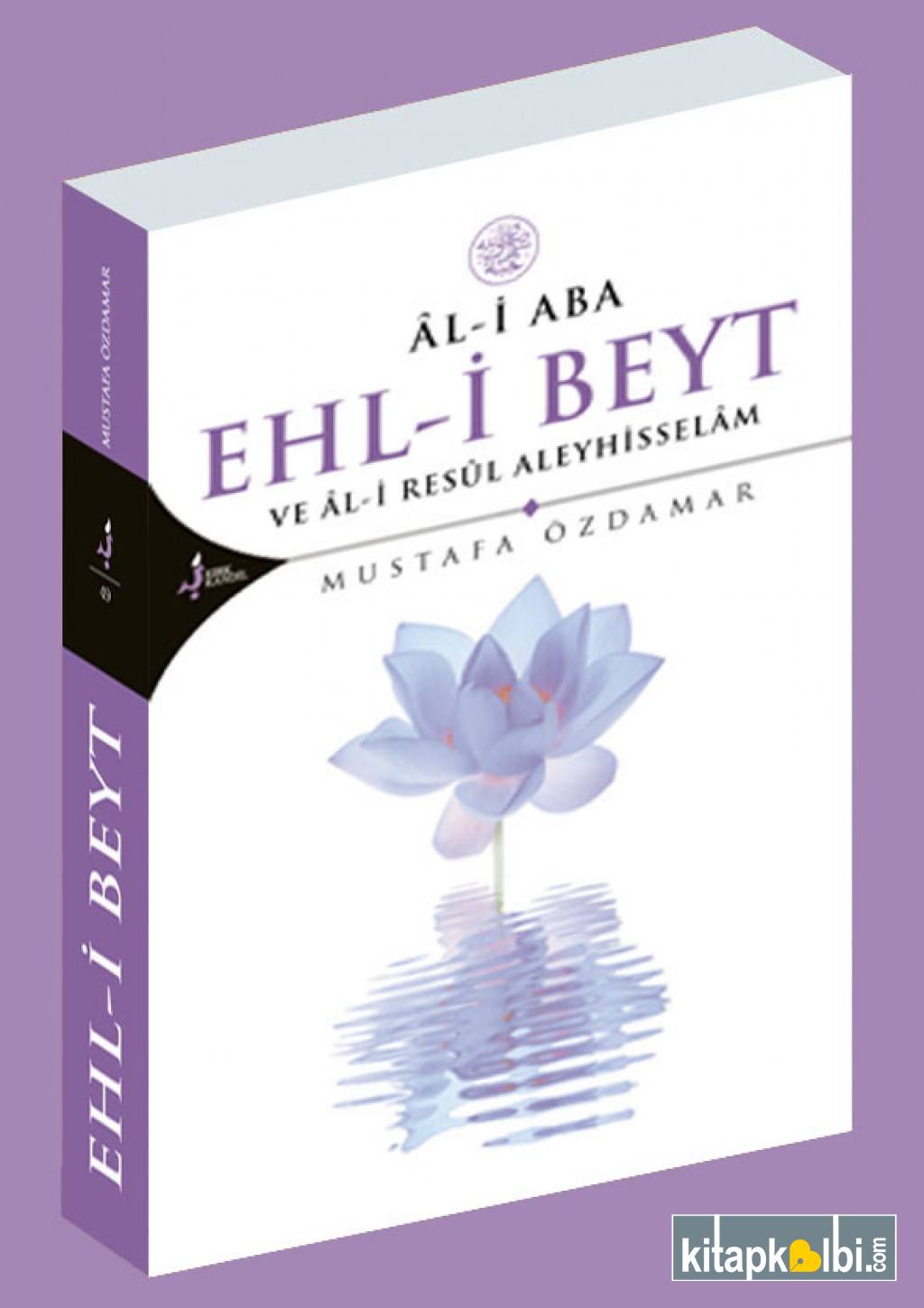 Al-i Aba Ehl-i Beyt  Ve Al-i Resul Aleyhisselam
