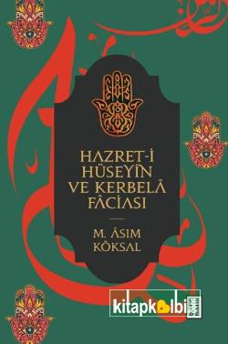 Hz Hüseyin Ve Kerbela Faciası