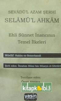 Sevadül Azam Şerhi Selamül Ahkam