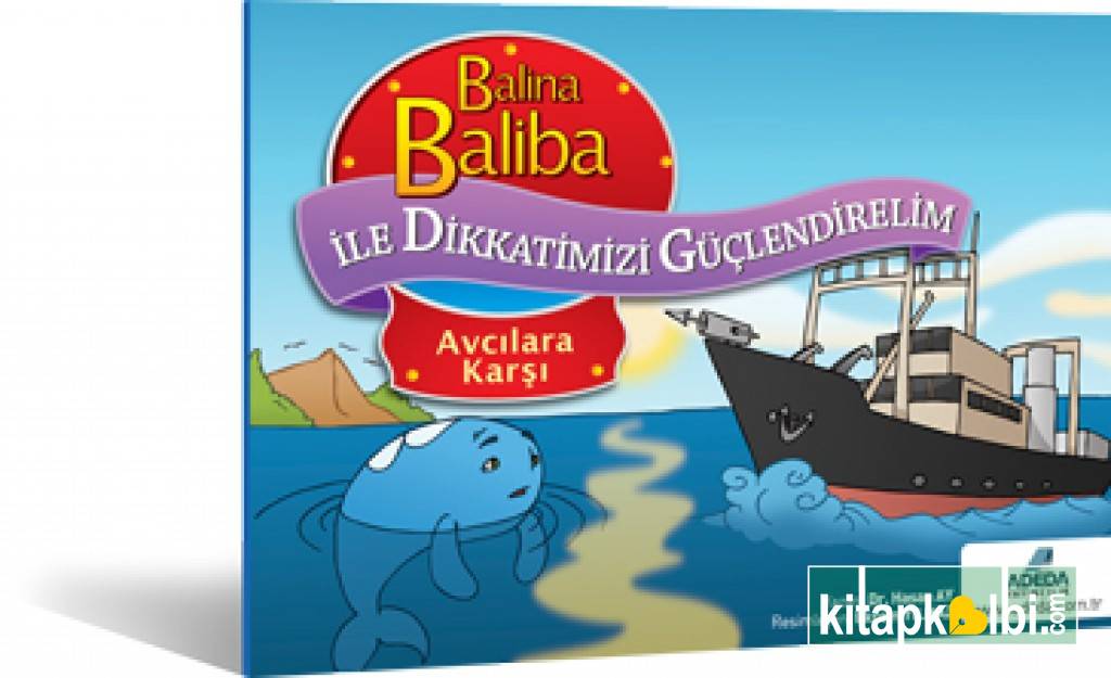 Balina Baliba Avcılara Karşı