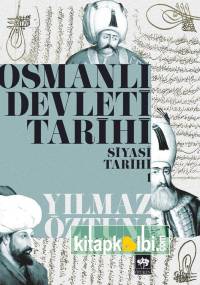 Osmanlı Devleti Tarihi 1 Siyasi Tarih
