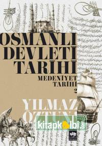 Osmanlı Devleti Tarihi 2 Medeniyet Tarihi